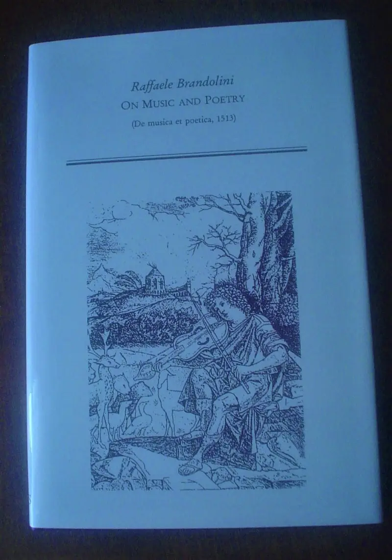 Brandolini. On Music and Poetry : De Musica et Poetica 1513.
