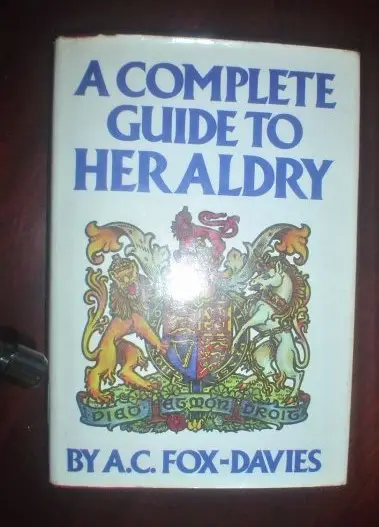 Fox-Davies. A Complete Guide to Heraldry