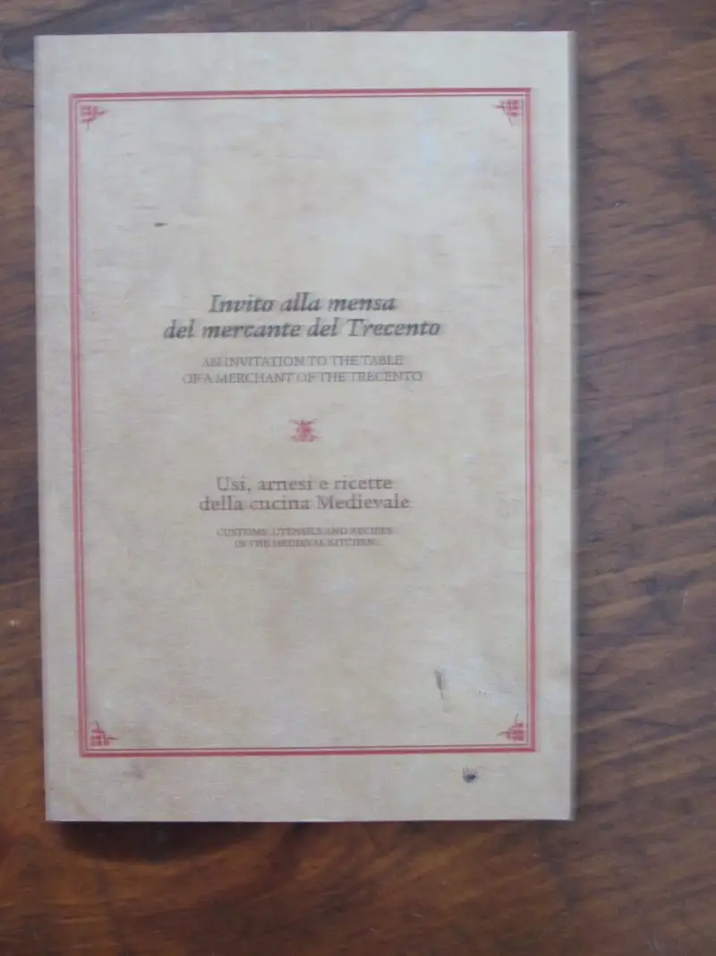 Invito alla mensa del mercante del Trecento/ An Invitation to the Table of a Merchant of the Trecento.
