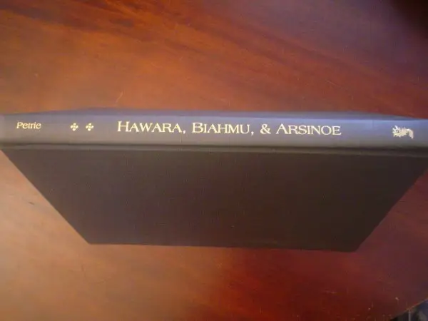 Flinders Petrie. Hawara, Biahmu, and Arsinoe : With Thirty Plates