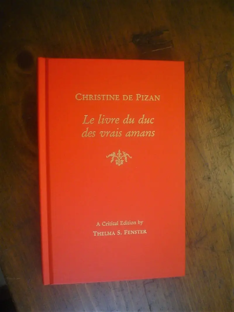 Pizan . Le Livre du Duc des Vrais Amans.