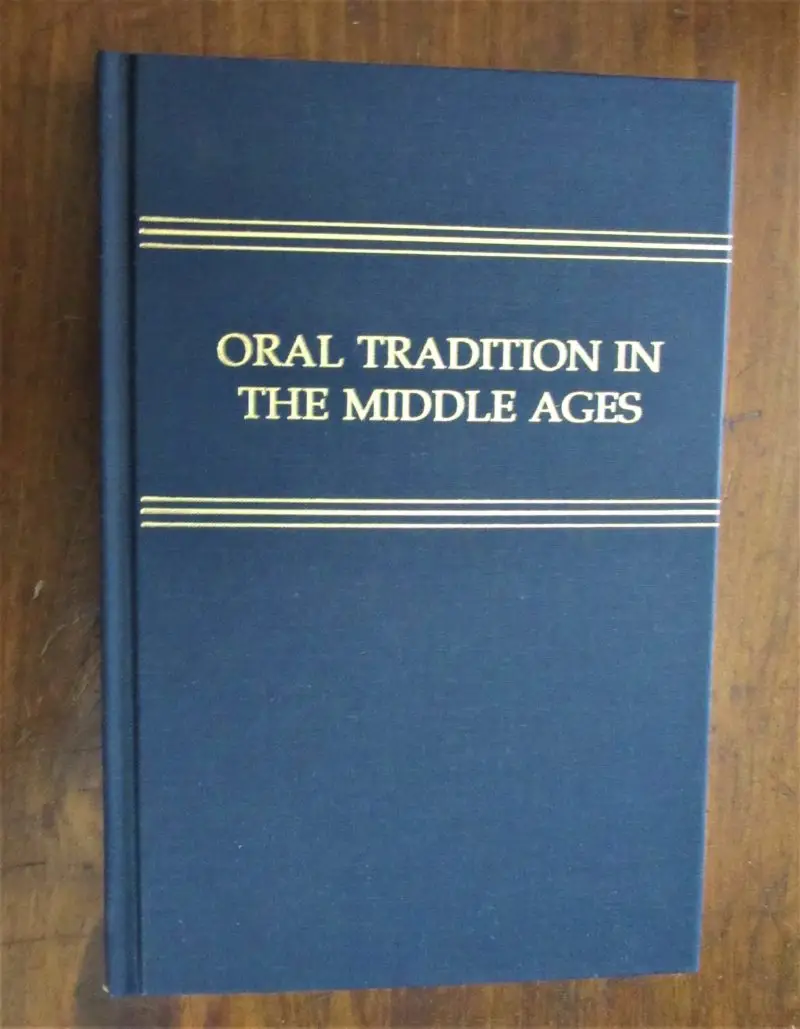 Nicolaisen, Editor. Oral Tradition in the Middle Ages.