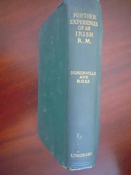 Somerville and Ross. Further Experiences of an Irish RM.