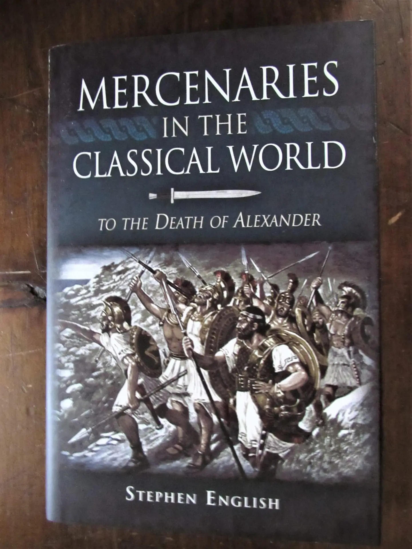 English, Stephen. Mercenaries in the Classical World to the Death of Alexander.
