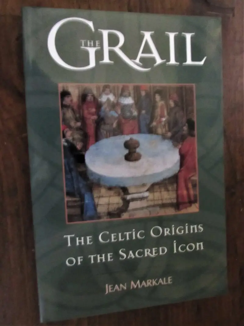 Markale, Jean. The Grail : The Celtic Origins of the Sacred Icon.