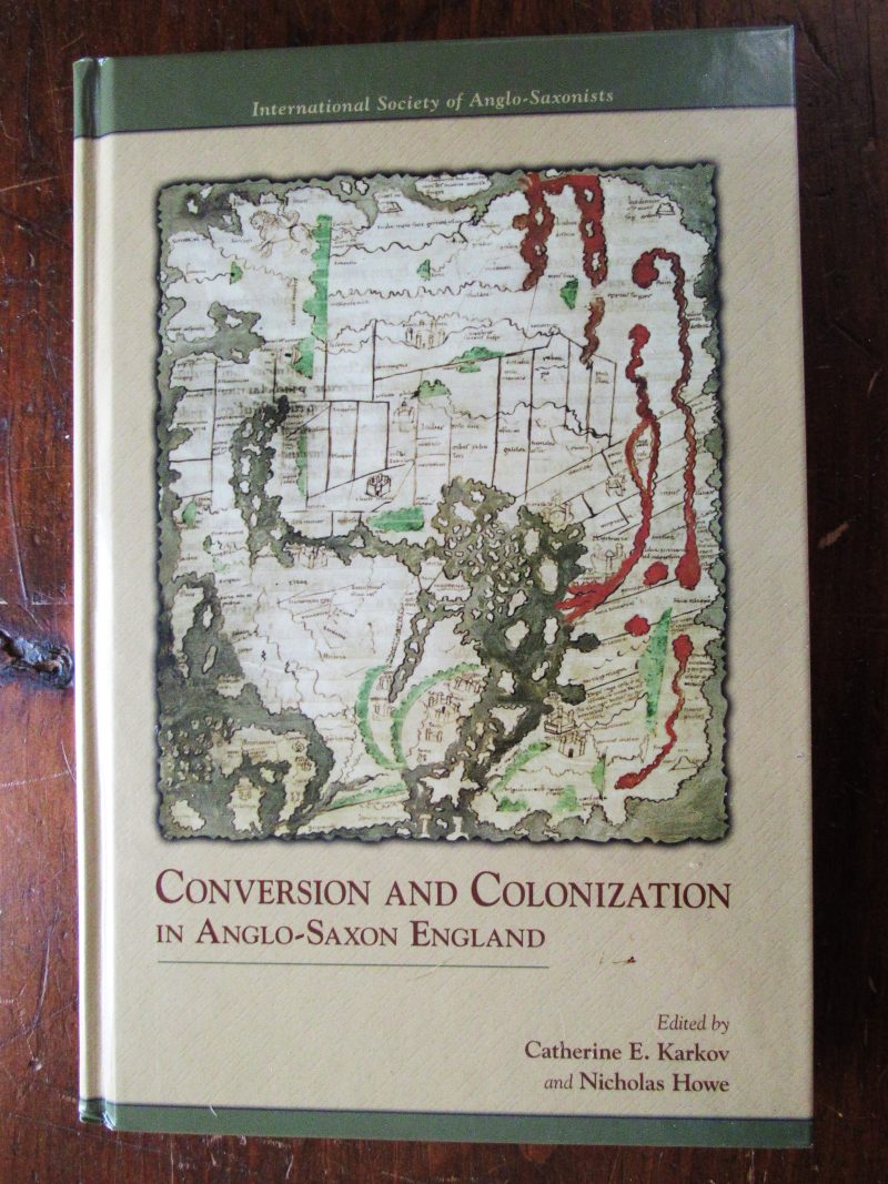 Karkov, Catherine . Conversion and Colonization in Anglo-Saxon England.
